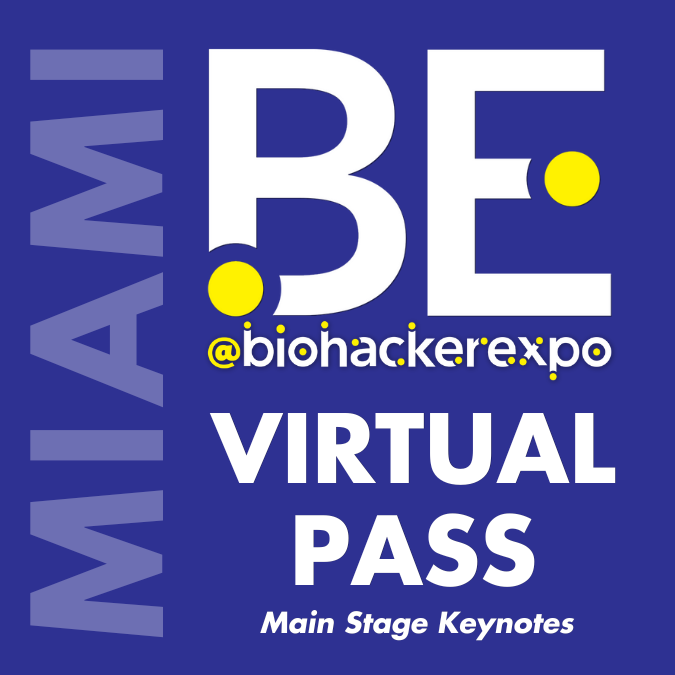 Biohacker Expo Virtual Pass